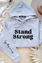 Load image into Gallery viewer, Stand Strong Bigger Things.. Graphic Hoodie