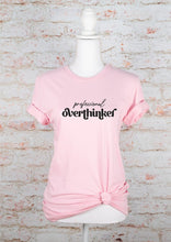 Load image into Gallery viewer, professional overthinker Graphic Tee

