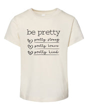Load image into Gallery viewer, Be pretty (kids) freeshipping - Believe Inspire Beauty
